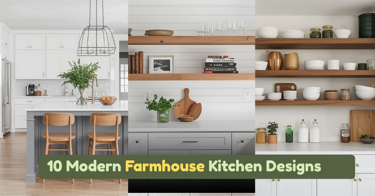 10 Modern Farmhouse Kitchen Designs